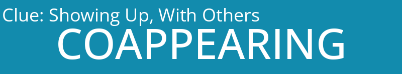 Showing Up, With Others