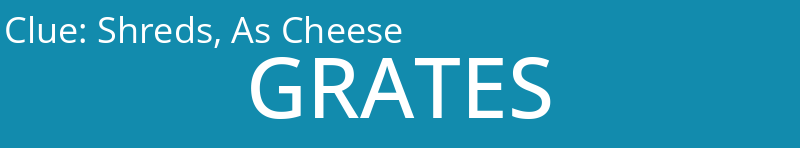 Shreds, As Cheese