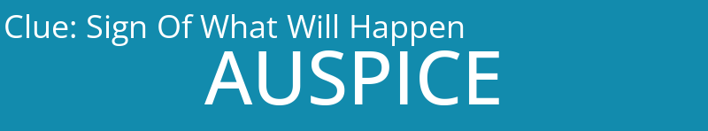 Sign Of What Will Happen