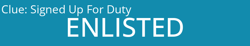 Signed Up For Duty