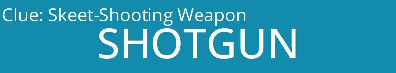 Skeet-Shooting Weapon