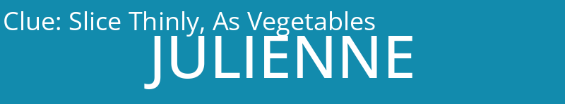Slice Thinly, As Vegetables