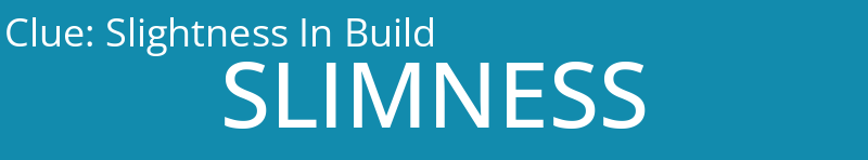 Slightness In Build