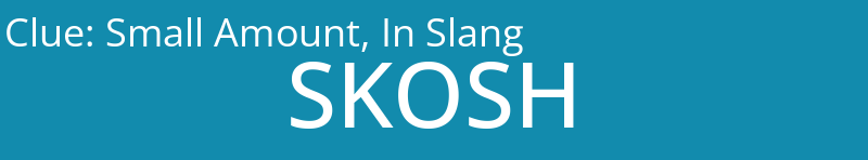 Small Amount, In Slang