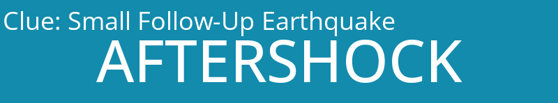 Small Follow-Up Earthquake