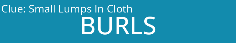 Small Lumps In Cloth