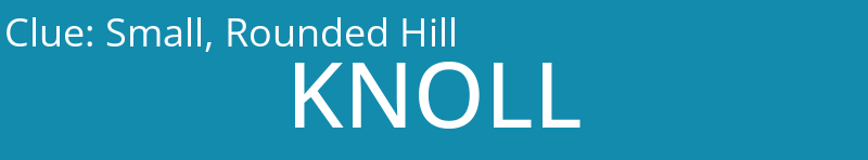 Small, Rounded Hill