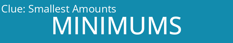 Smallest Amounts