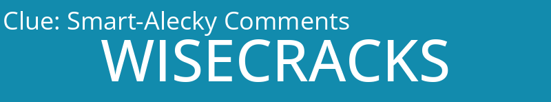 Smart-Alecky Comments