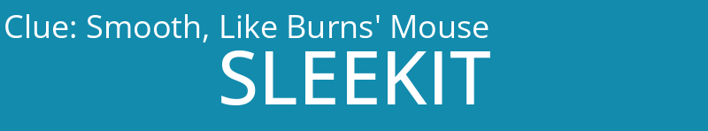 Smooth, Like Burns' Mouse