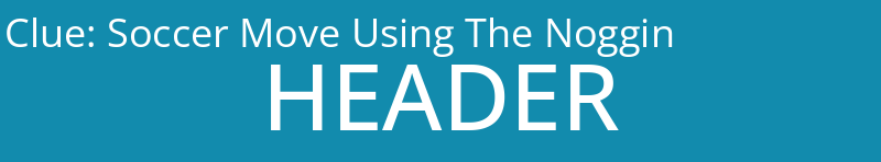 Soccer Move Using The Noggin