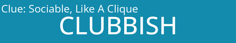 Sociable, Like A Clique