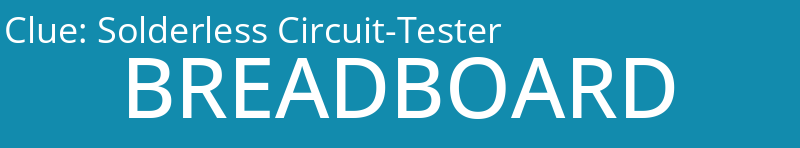 Solderless Circuit-Tester