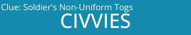 Soldier's Non-Uniform Togs