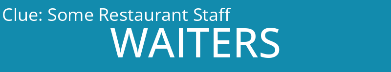 Some Restaurant Staff