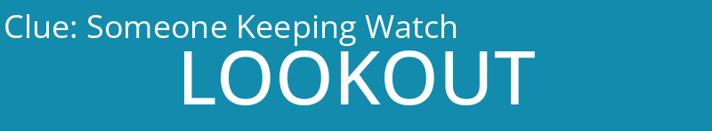 Someone Keeping Watch