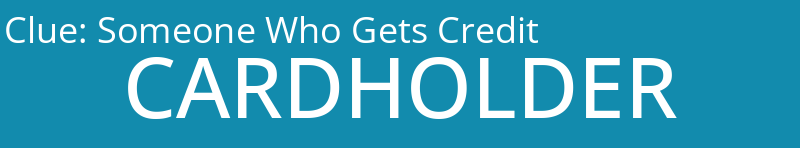 Someone Who Gets Credit