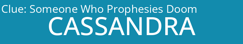 Someone Who Prophesies Doom