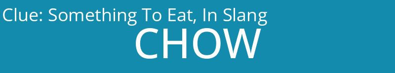Something To Eat, In Slang