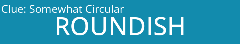 Somewhat Circular