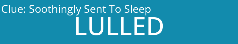 Soothingly Sent To Sleep