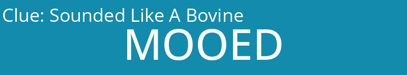 Sounded Like A Bovine