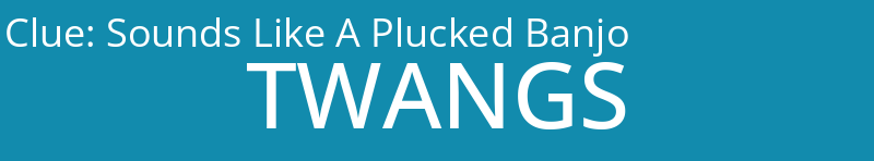 Sounds Like A Plucked Banjo