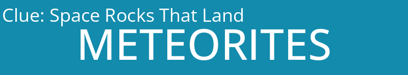 Space Rocks That Land