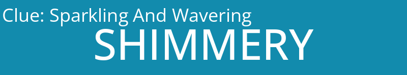 Sparkling And Wavering