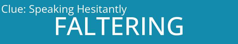 Speaking Hesitantly
