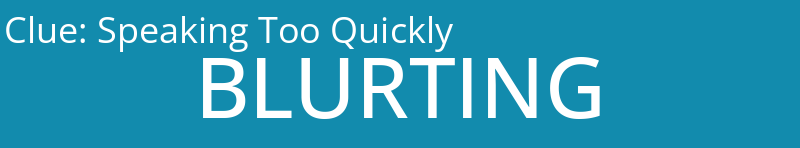 Speaking Too Quickly