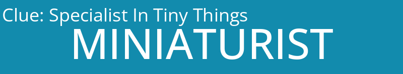 Specialist In Tiny Things