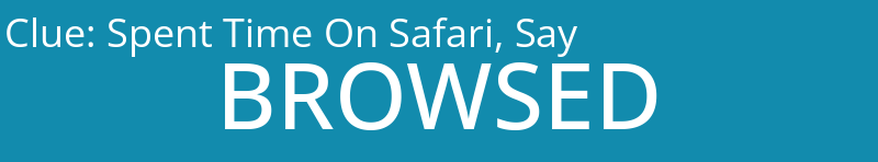 Spent Time On Safari, Say