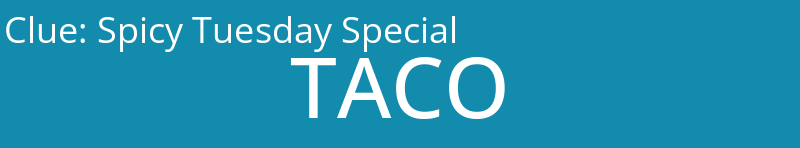 Spicy Tuesday Special