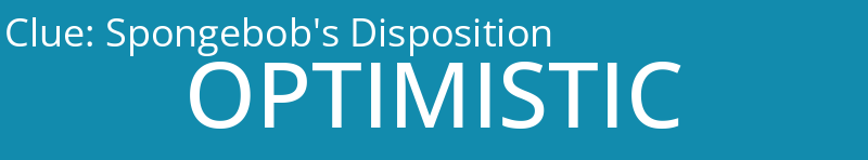 Spongebob's Disposition