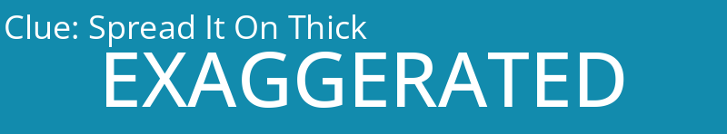 Spread It On Thick