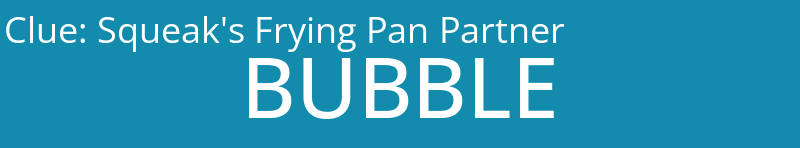 Squeak's Frying Pan Partner