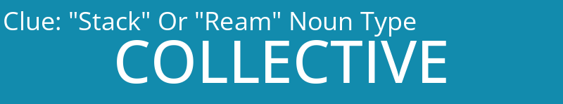 "Stack" Or "Ream" Noun Type