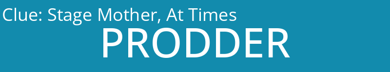 Stage Mother, At Times