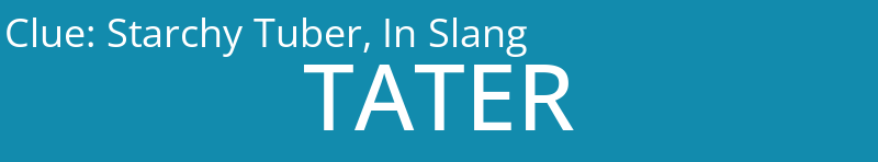 Starchy Tuber, In Slang