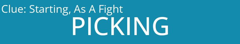 Starting, As A Fight