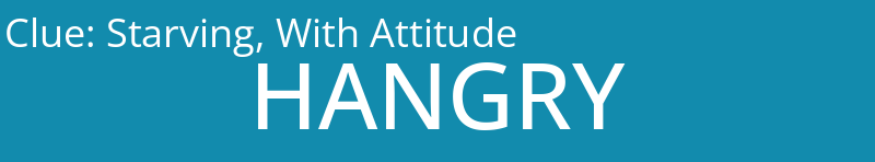 Starving, With Attitude