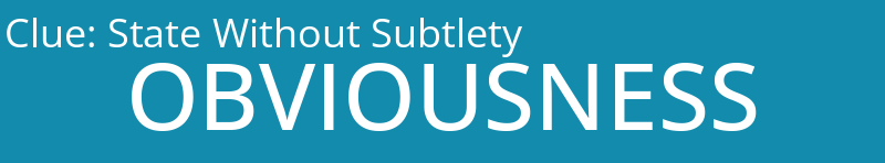 State Without Subtlety