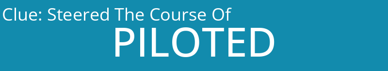 Steered The Course Of