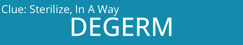 Sterilize, In A Way