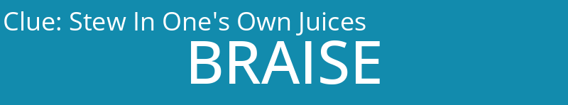 Stew In One's Own Juices