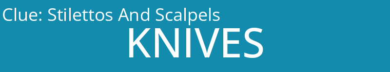 Stilettos And Scalpels