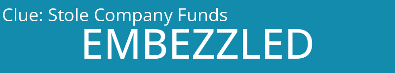 Stole Company Funds