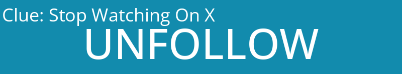 Stop Watching On X