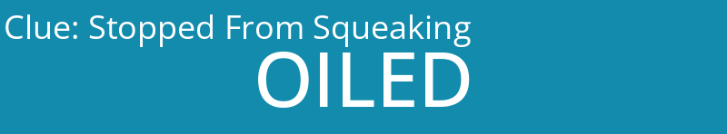 Stopped From Squeaking